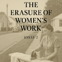 The Erasure: How Their Work Was Rewritten or Forgotten